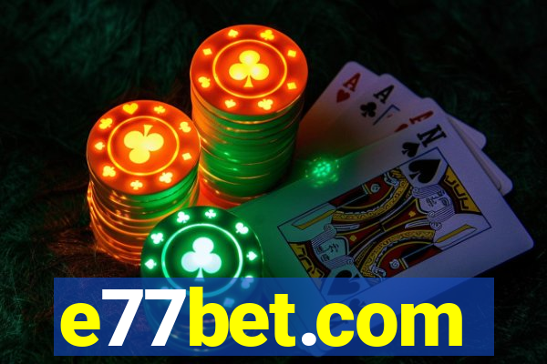 e77bet.com