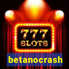 betanocrash