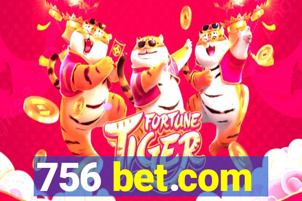 756 bet.com