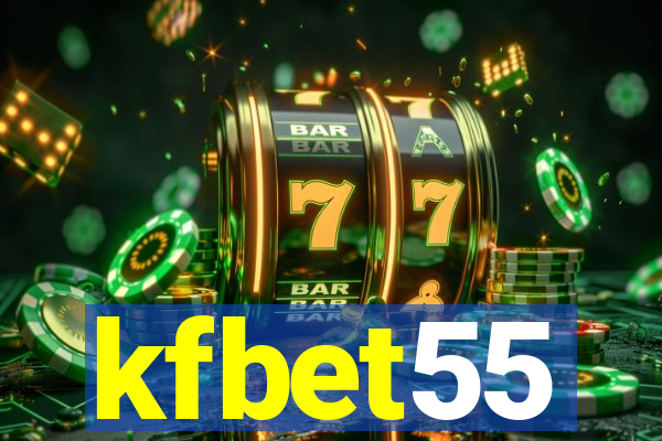 kfbet55