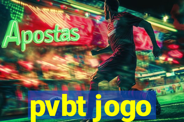 pvbt jogo