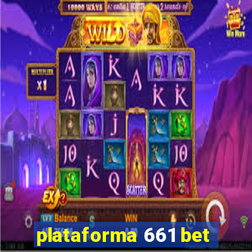 plataforma 661 bet