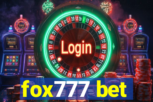 fox777 bet