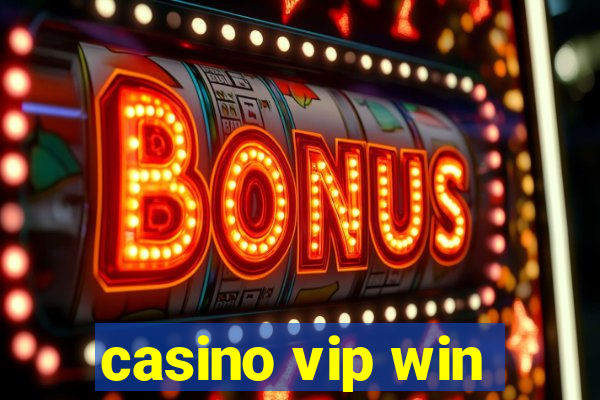 casino vip win