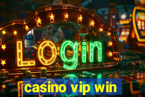 casino vip win