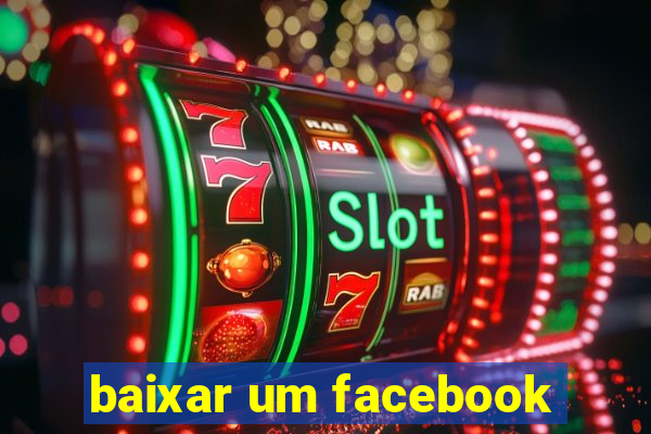 baixar um facebook