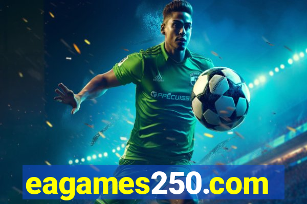 eagames250.com