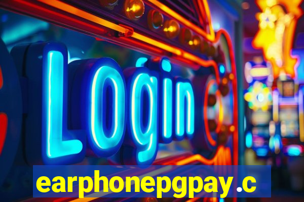 earphonepgpay.com