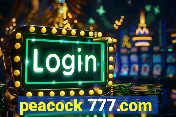 peacock 777.com