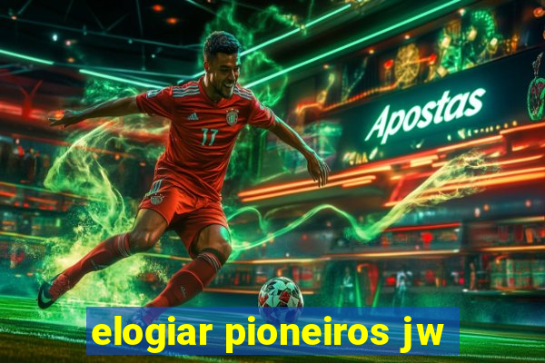 elogiar pioneiros jw