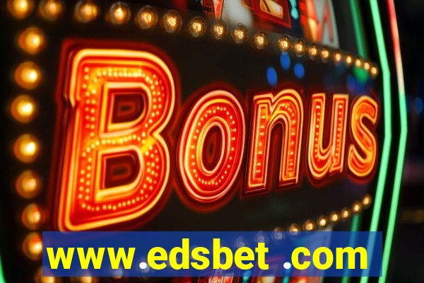 www.edsbet .com