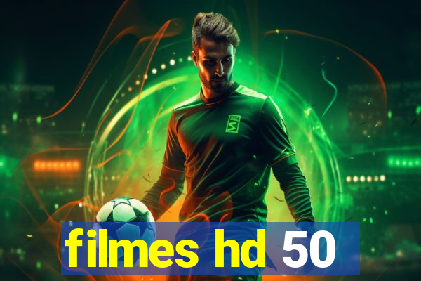 filmes hd 50