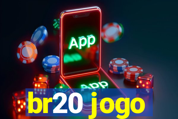 br20 jogo