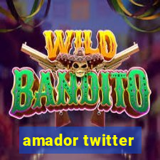 amador twitter