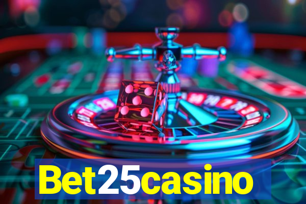 Bet25casino