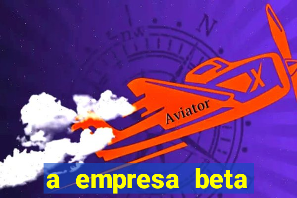 a empresa beta finalizou dezembro com 20 unidades