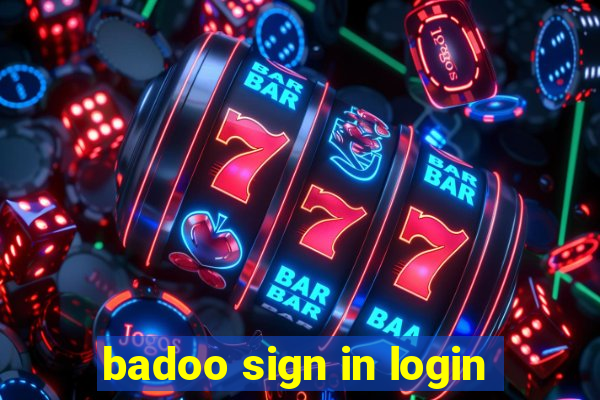 badoo sign in login