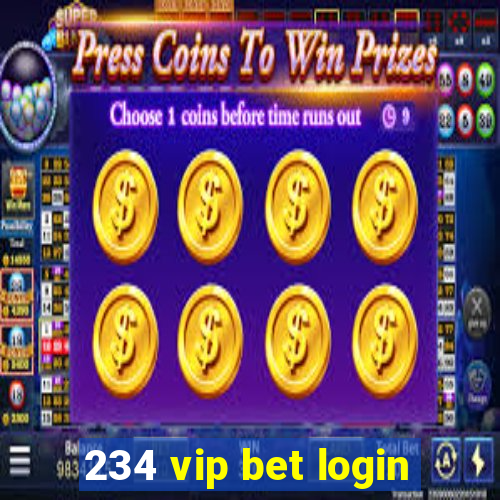 234 vip bet login