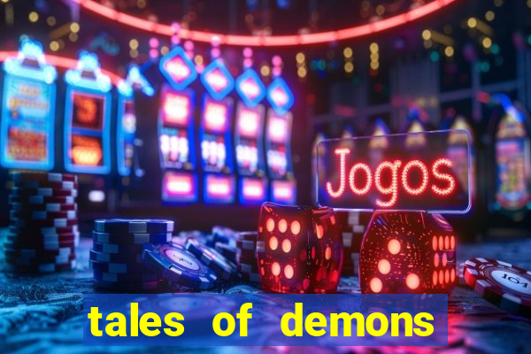 tales of demons and gods saikai