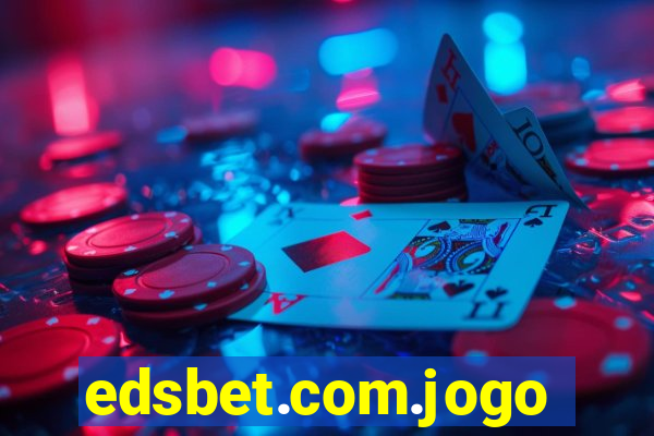 edsbet.com.jogos.app