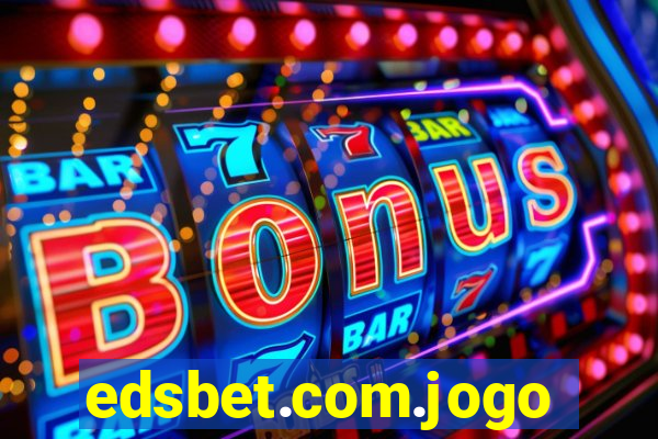 edsbet.com.jogos.app