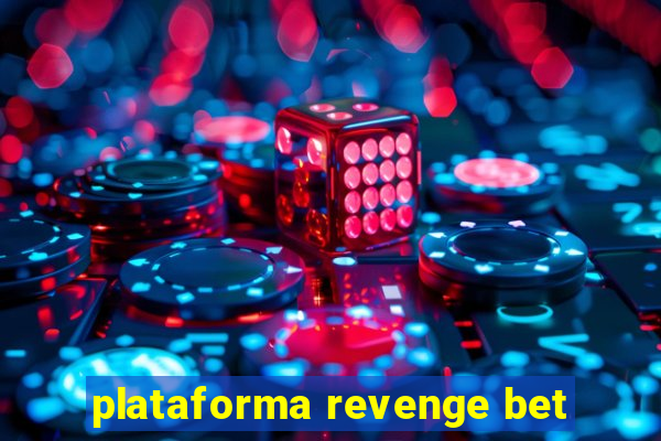 plataforma revenge bet