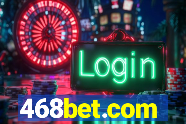 468bet.com