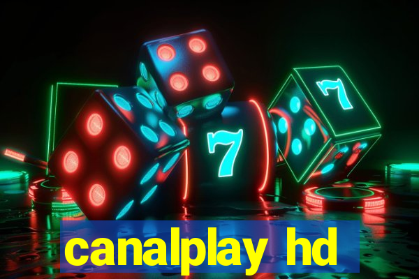 canalplay hd