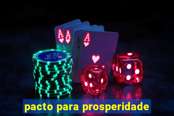 pacto para prosperidade