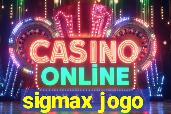 sigmax jogo