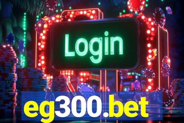 eg300.bet