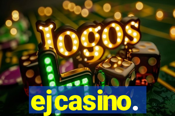 ejcasino.