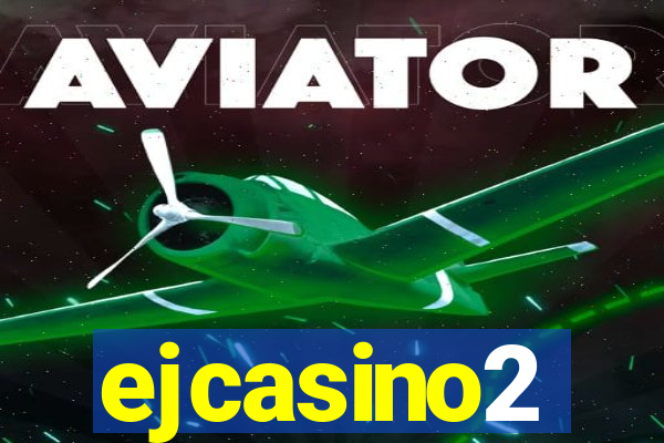 ejcasino2