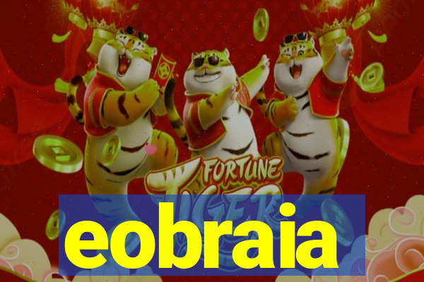 eobraia