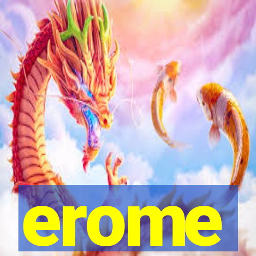 erome