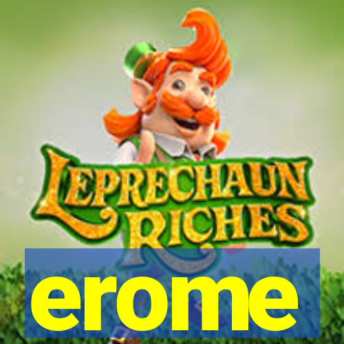 erome