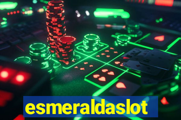 esmeraldaslot