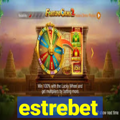 estrebet