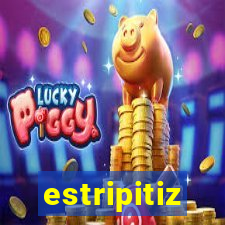 estripitiz