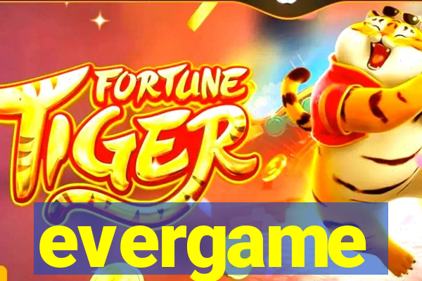 evergame