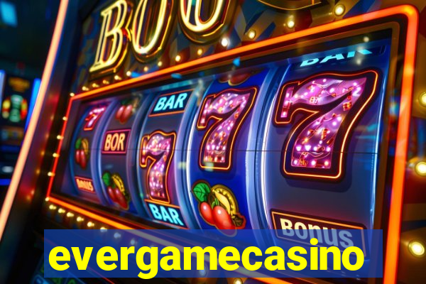 evergamecasino