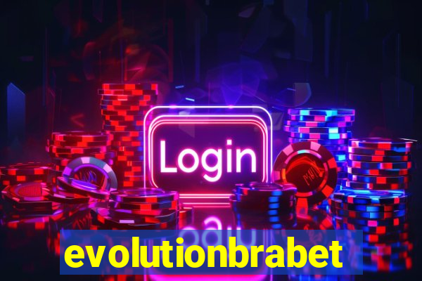 evolutionbrabet