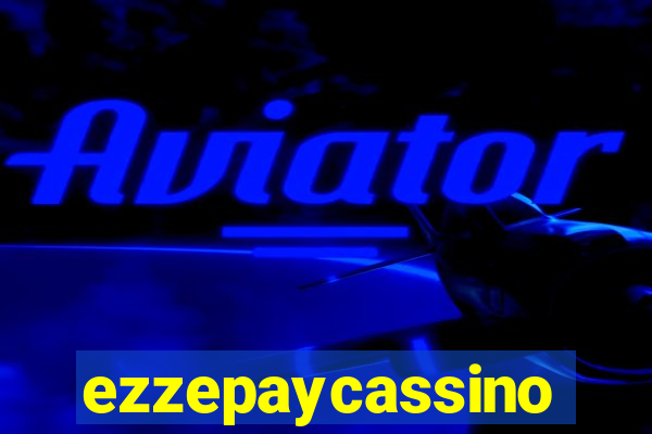 ezzepaycassino