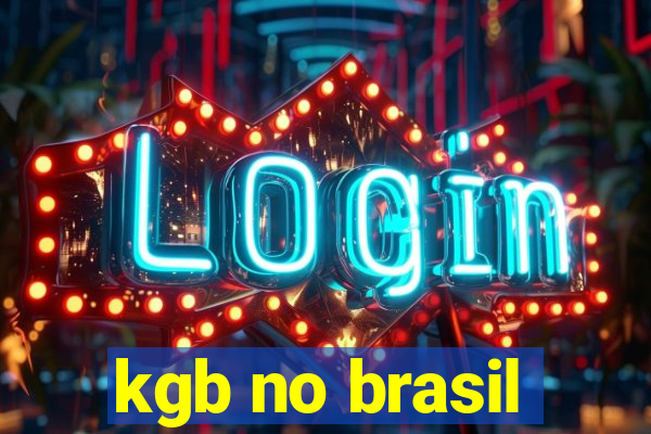 kgb no brasil