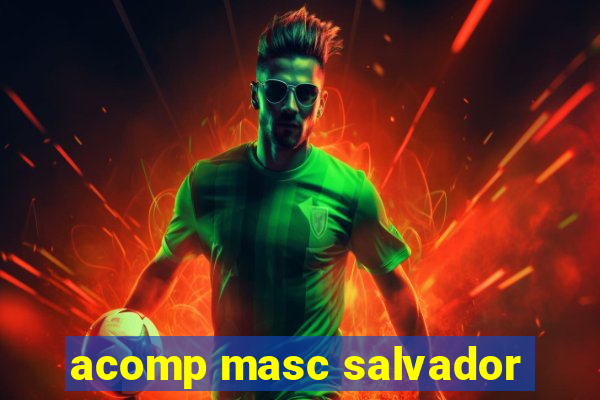 acomp masc salvador