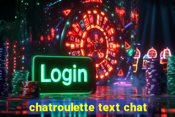 chatroulette text chat