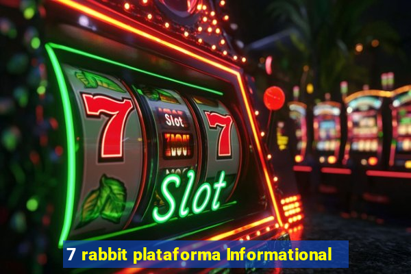 7 rabbit plataforma Informational