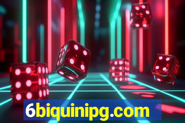 6biquinipg.com