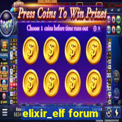 elixir_elf forum