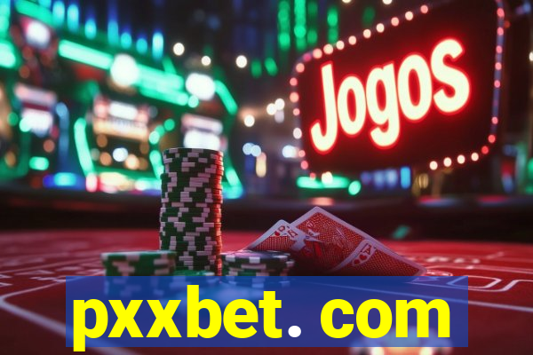 pxxbet. com